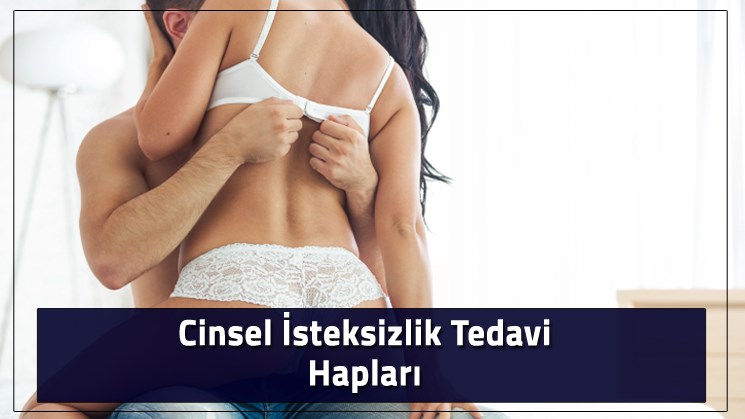 Cinsel isteksizlik ilaçları