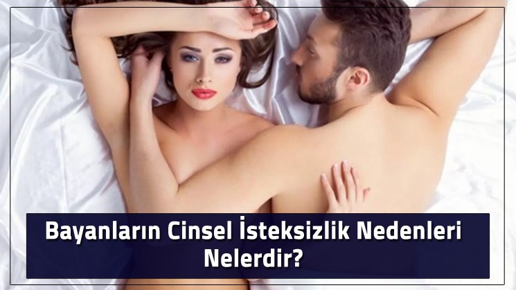 bayan cinsel isteksizlik